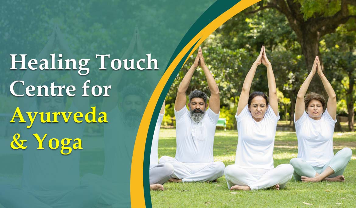 Healing Touch Centre for Ayurveda & Yoga