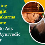 Choosing the Right Panchakarma Program What to Ask Your Ayurvedic Doctor